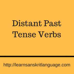 Distant Past Tense Verbs