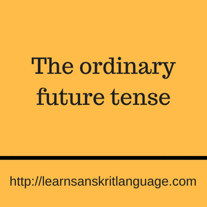 The ordinary future tense