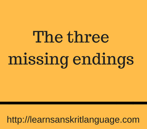 The three missing endings